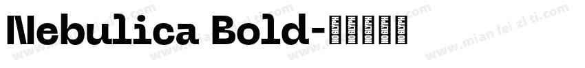 Nebulica Bold字体转换